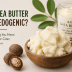 is shea butter comedogenic raw shea butter beauty ingredient